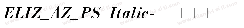 ELIZ_AZ_PS Italic字体转换